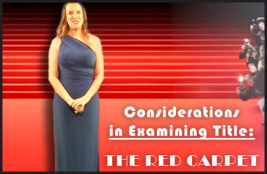 /media/io0ht4lp/considerations-in-examining-title_the-red-carpet-v2.png